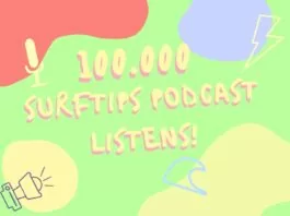 surftips podcast 100.000