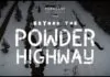 powder highway